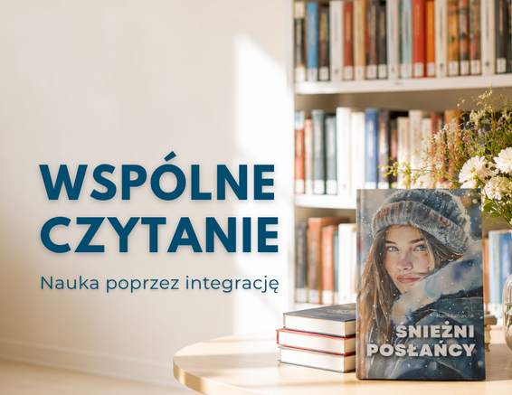 Wspólne czytanie. Fundacja Szansa – Jesteśmy Razem zaprasza do projektu integracyjnych spotkań literackich